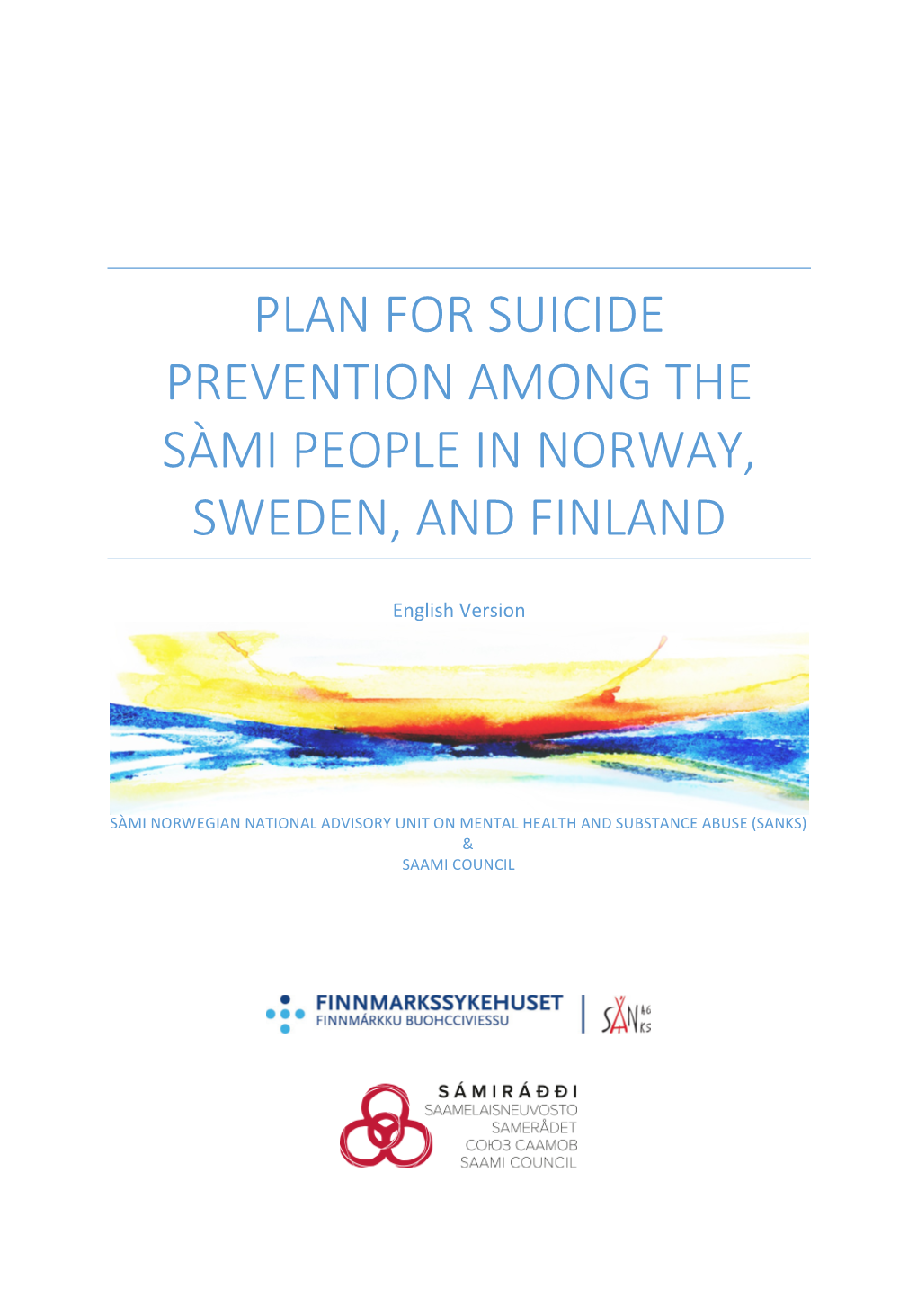 Plan for Suicide Prevention Among the Sàmi People in Norway, Sweden