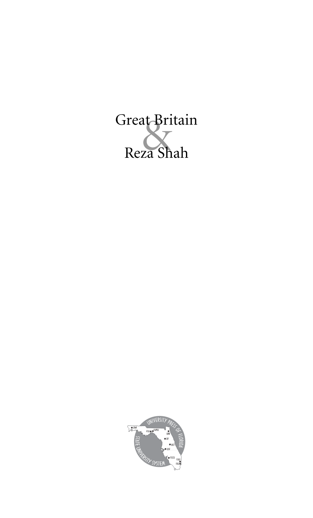 Great Britain Reza Shah