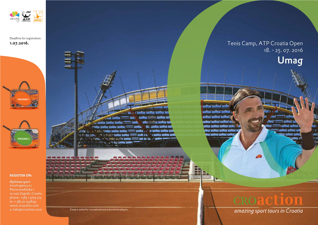 Amazing Sport Tours in Croatia Tenis Camp, ATP Croatia Open