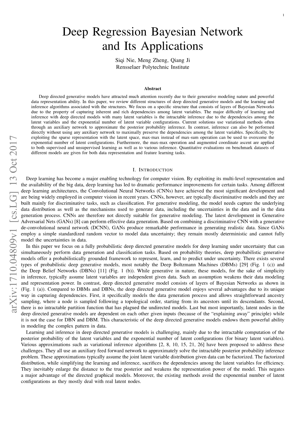 Deep Regression Bayesian Network and Its Applications Siqi Nie, Meng Zheng, Qiang Ji Rensselaer Polytechnic Institute