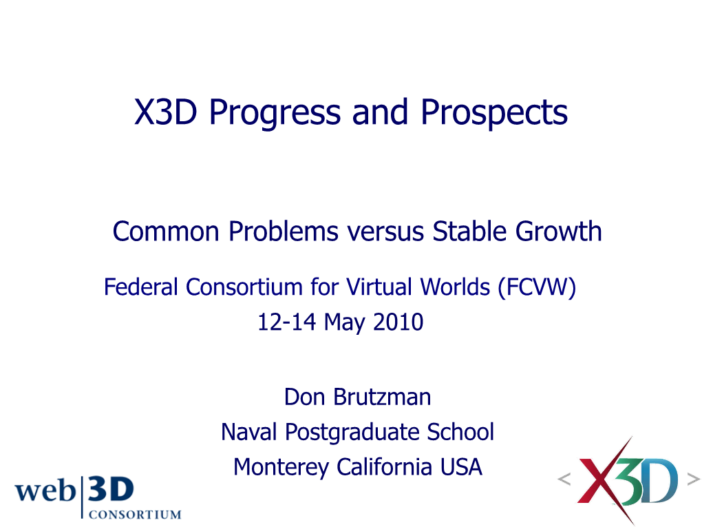 X3D Progress and Prospects, FCVW 2010