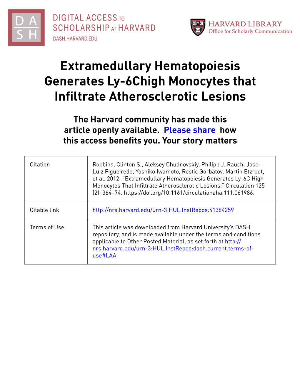 Extramedullary Hematopoiesis Generates Ly-6Chigh Monocytes That Infiltrate Atherosclerotic Lesions