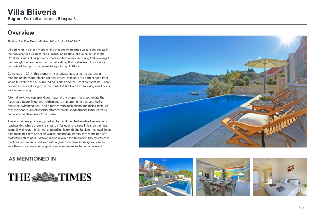 Villa Bliveria Region: Dalmatian Islands Sleeps: 8