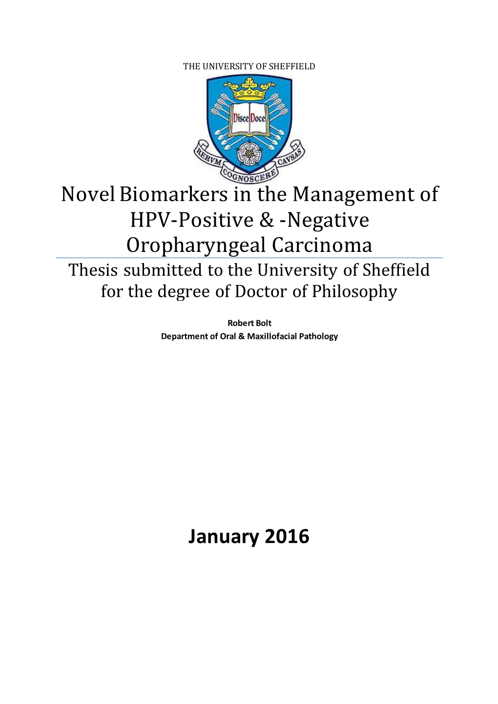 Novel Biomarkers in the Management of HPV-Positive & -Negative Oropharyngeal Carcinoma January 2016