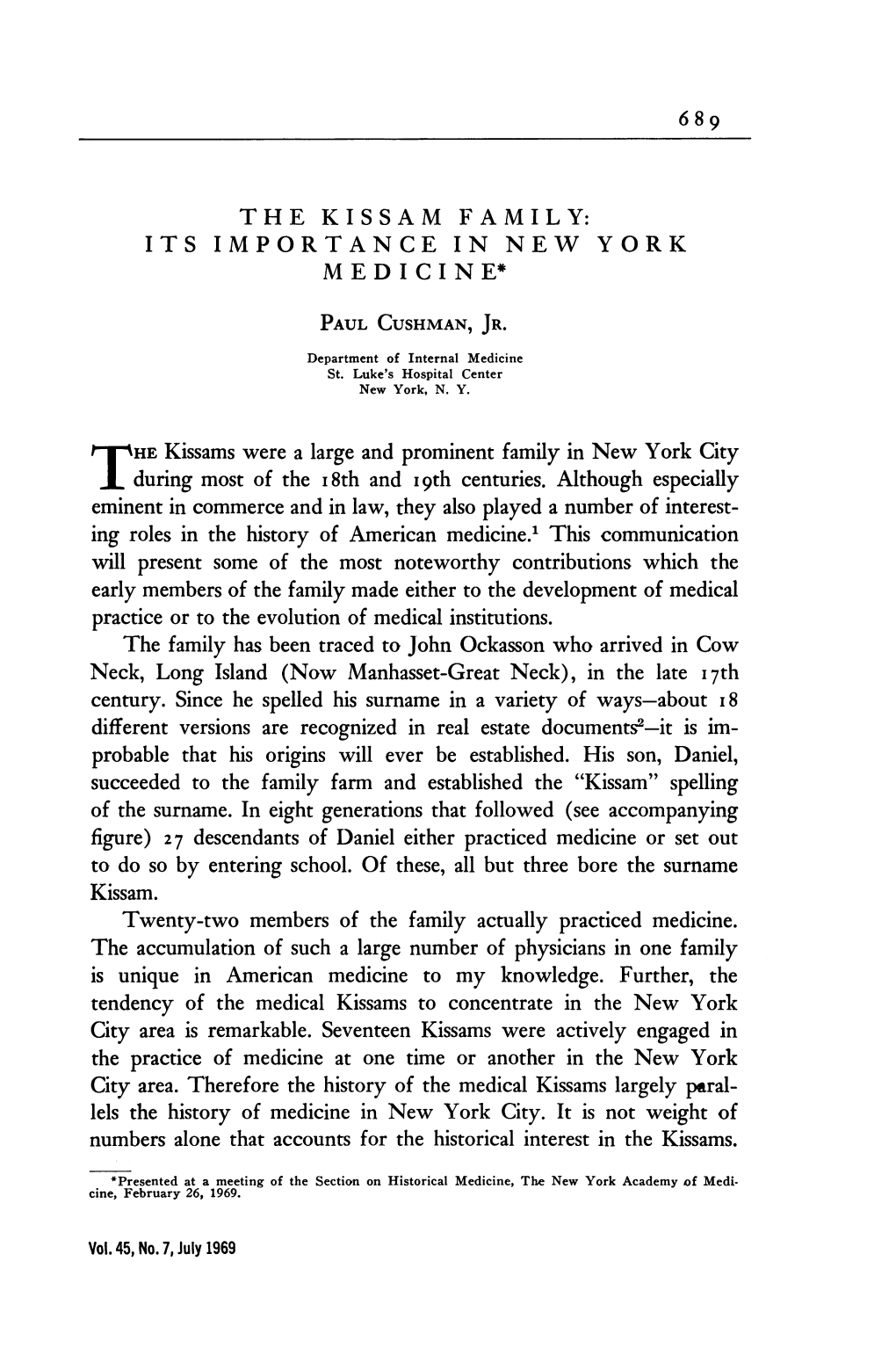 ITS IMPORTANCE in NEW YORK MED ICINE* PAUL CUSHMAN, JR. T HE Kissams Were a Large and Prominent Family In