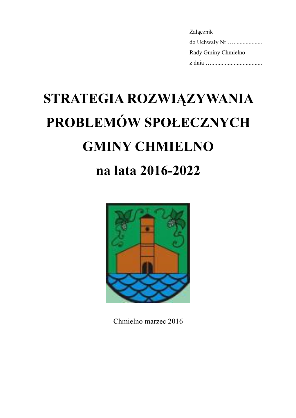 Strategia Rozwiązywania Problemów Społecznych Gminy Chmielno