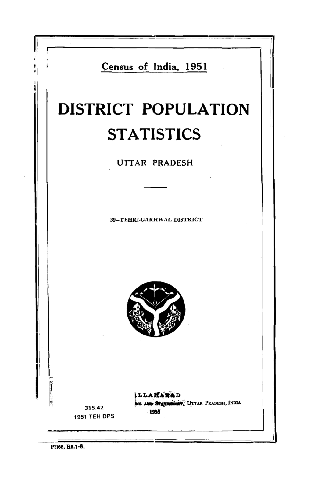 District Population Statistics, 39-Tehri-Garhwal, Uttar Pradesh