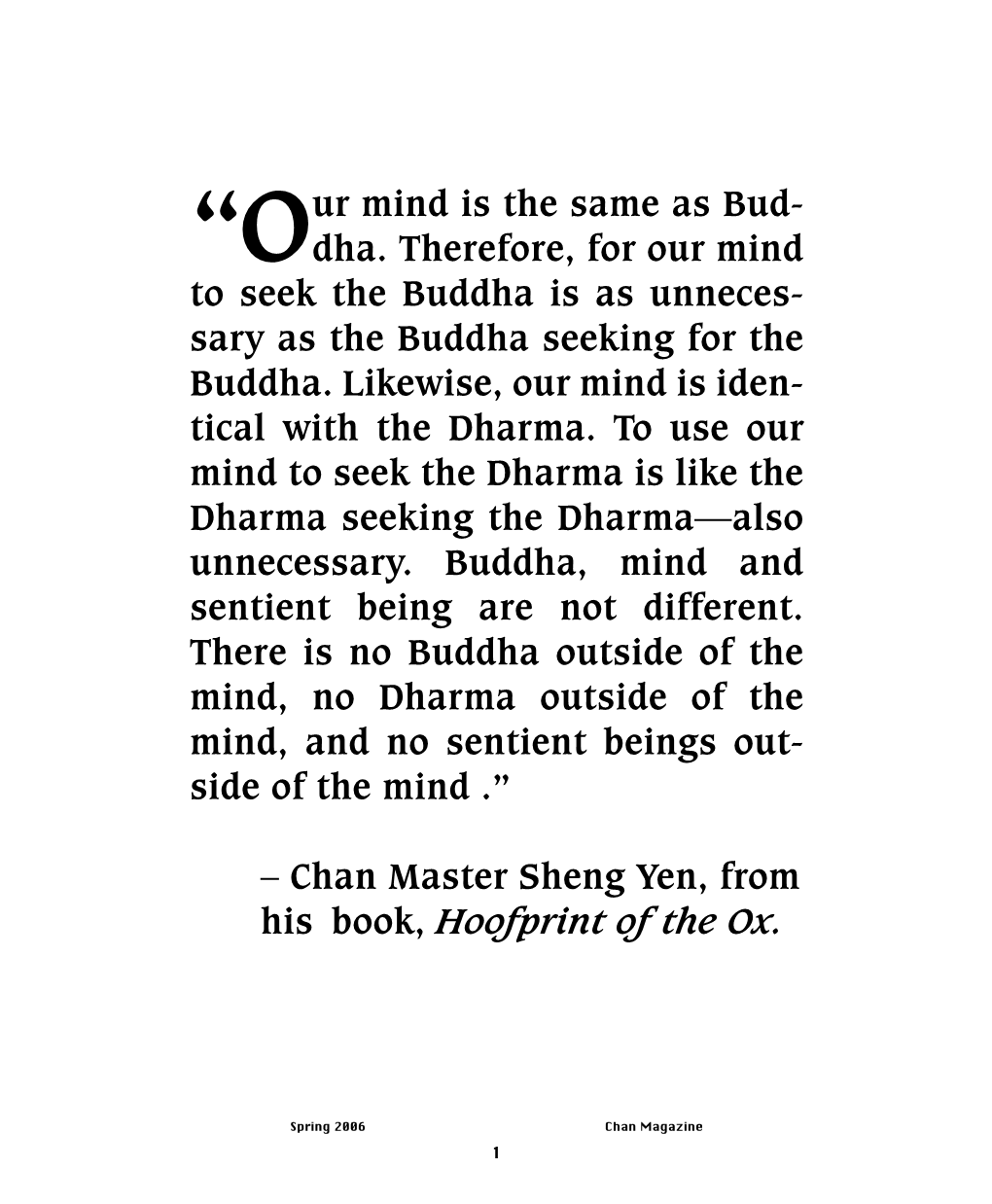 Chan Master Sheng Yen, from His Book, Hoofprint of the Ox