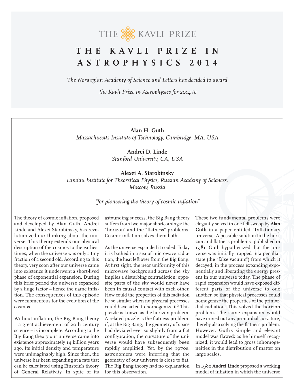 The Kavli Prize in Astrophysics 2014