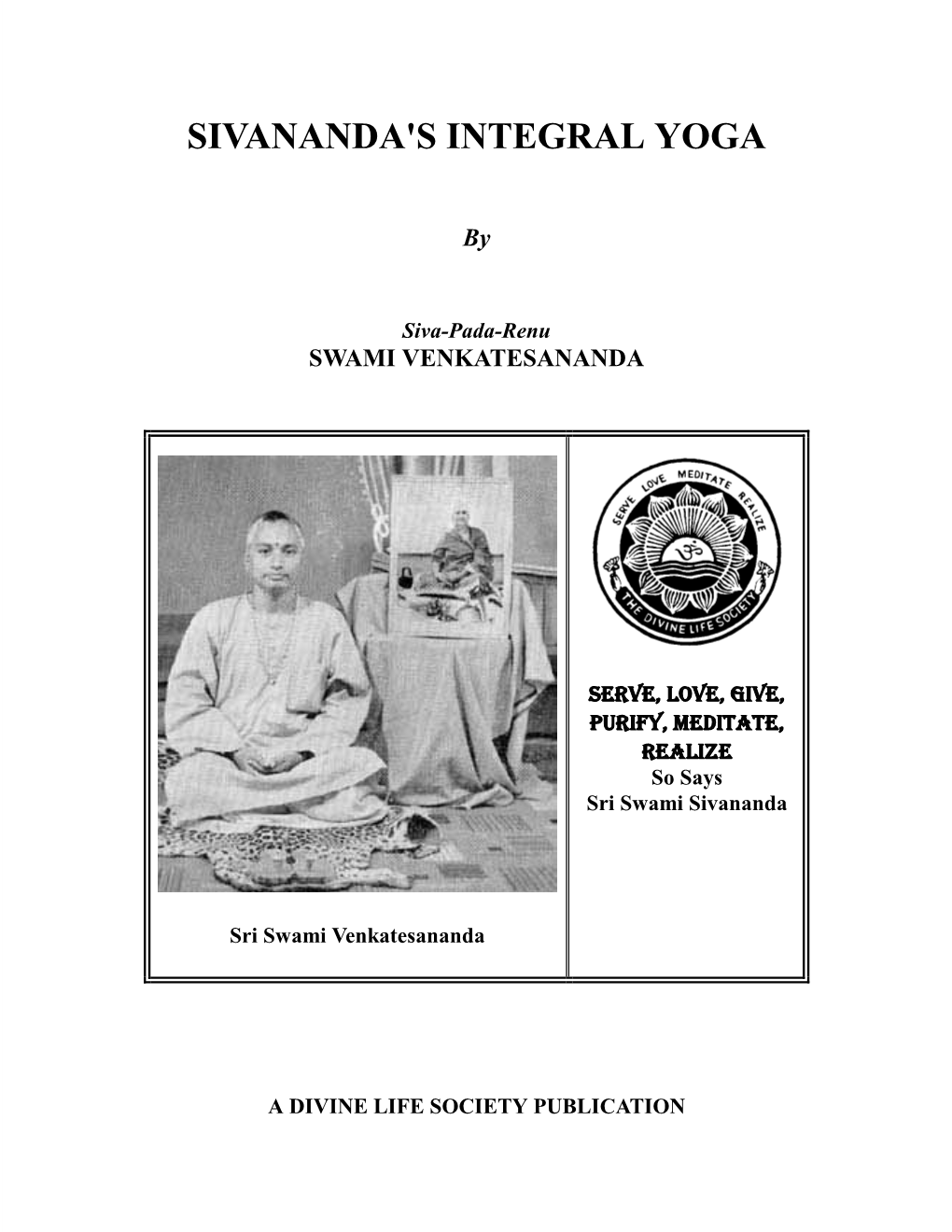 Sivananda's Integral Yoga