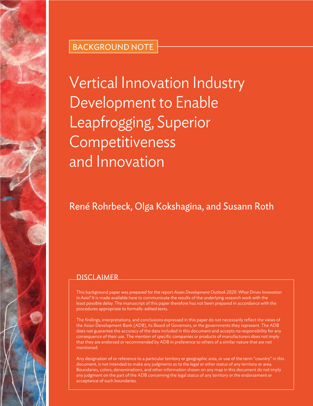 Vertical Innovation Industry Development to Enable Leapfrogging, Superior Competitiveness and Innovation