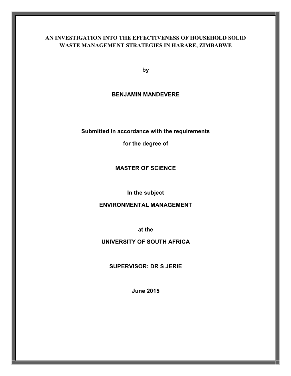 An Investigation Into the Effectiveness of Household Solid Waste Management Strategies in Harare, Zimbabwe