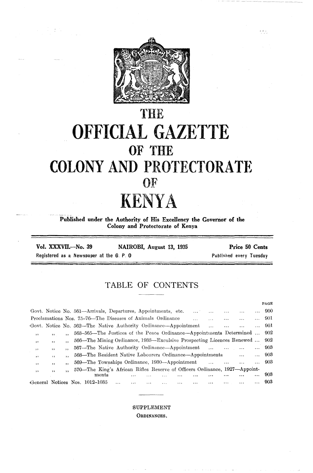 AL GAZETTE COLONY and PROTECTORATE KENYA Published Under the Authority of His Excellency the Governor of the Colony and Protectorate of Kenya