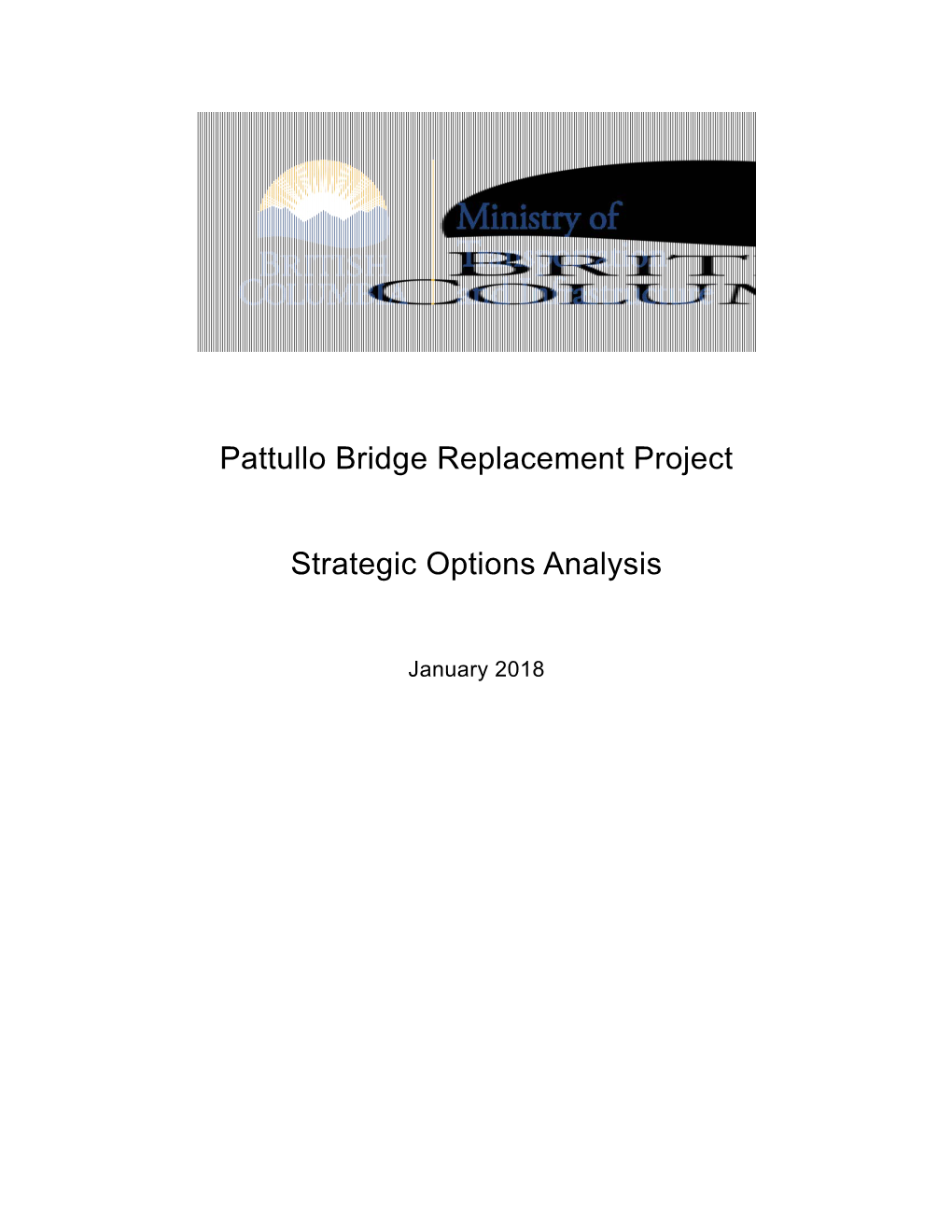 Pattullo Bridge Replacement Project Strategic Options Analysis