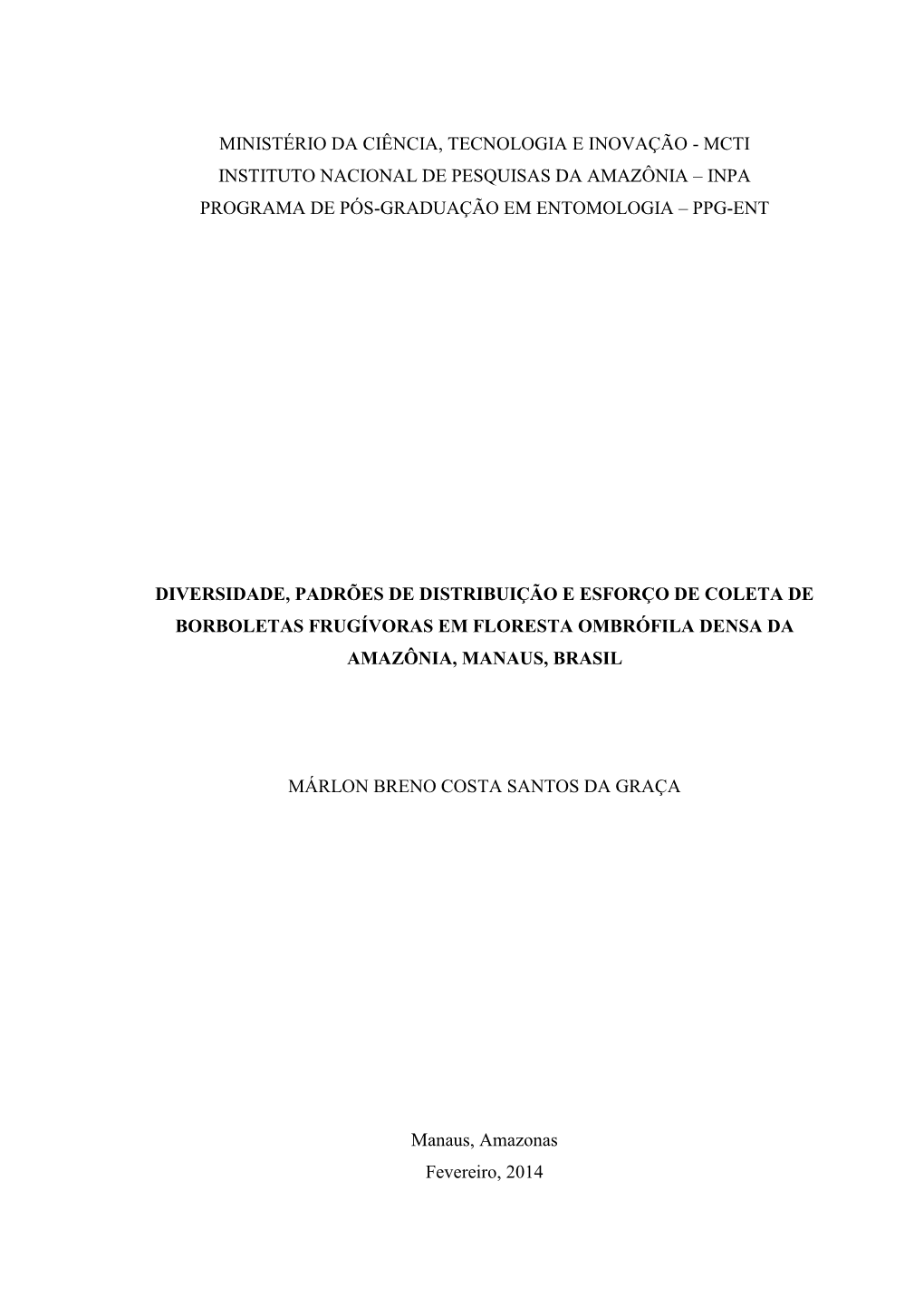 Mcti Instituto Nacional De Pesquisas Da Amazônia – Inpa Programa De Pós-Graduação Em Entomologia – Ppg-Ent