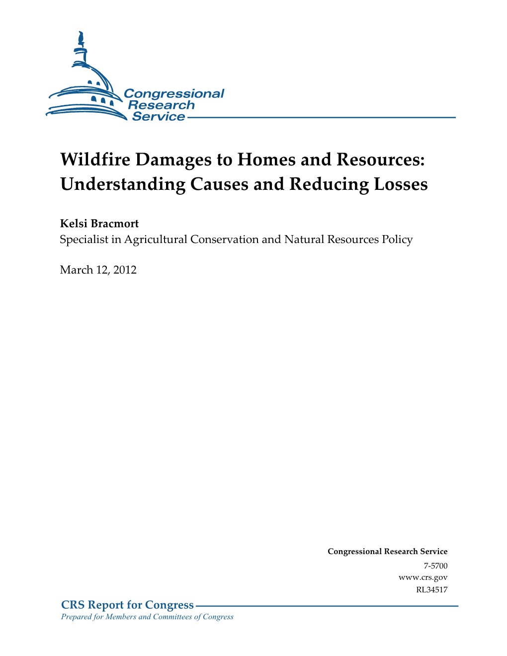 Wildfire Damages to Homes and Resources: Understanding Causes and Reducing Losses