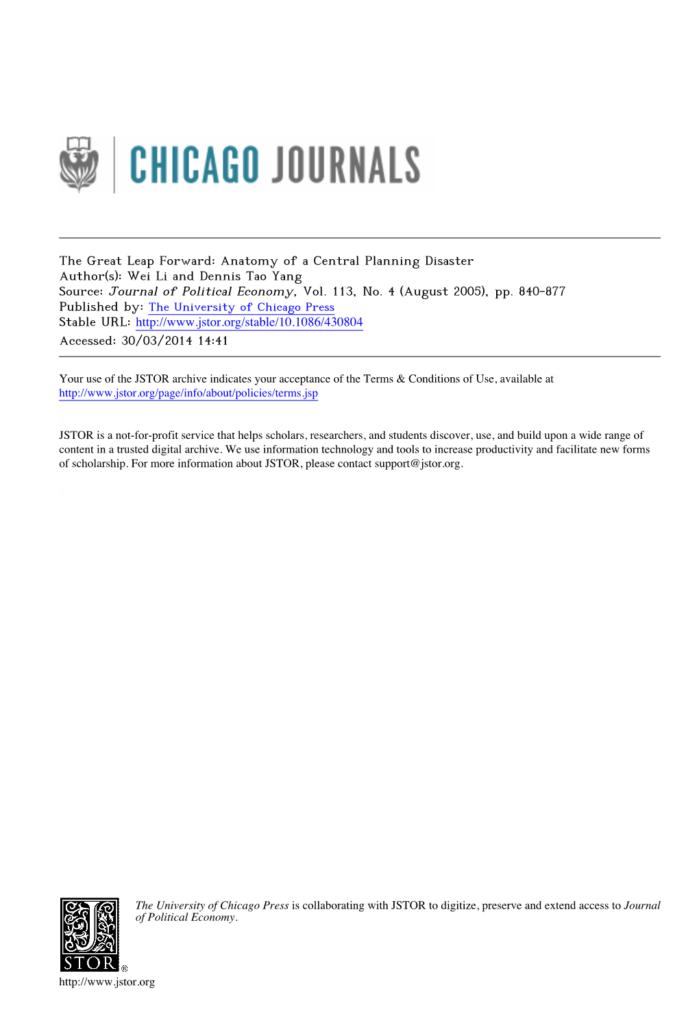 The Great Leap Forward: Anatomy of a Central Planning Disaster Author(S): Wei Li and Dennis Tao Yang Source: Journal of Political Economy, Vol