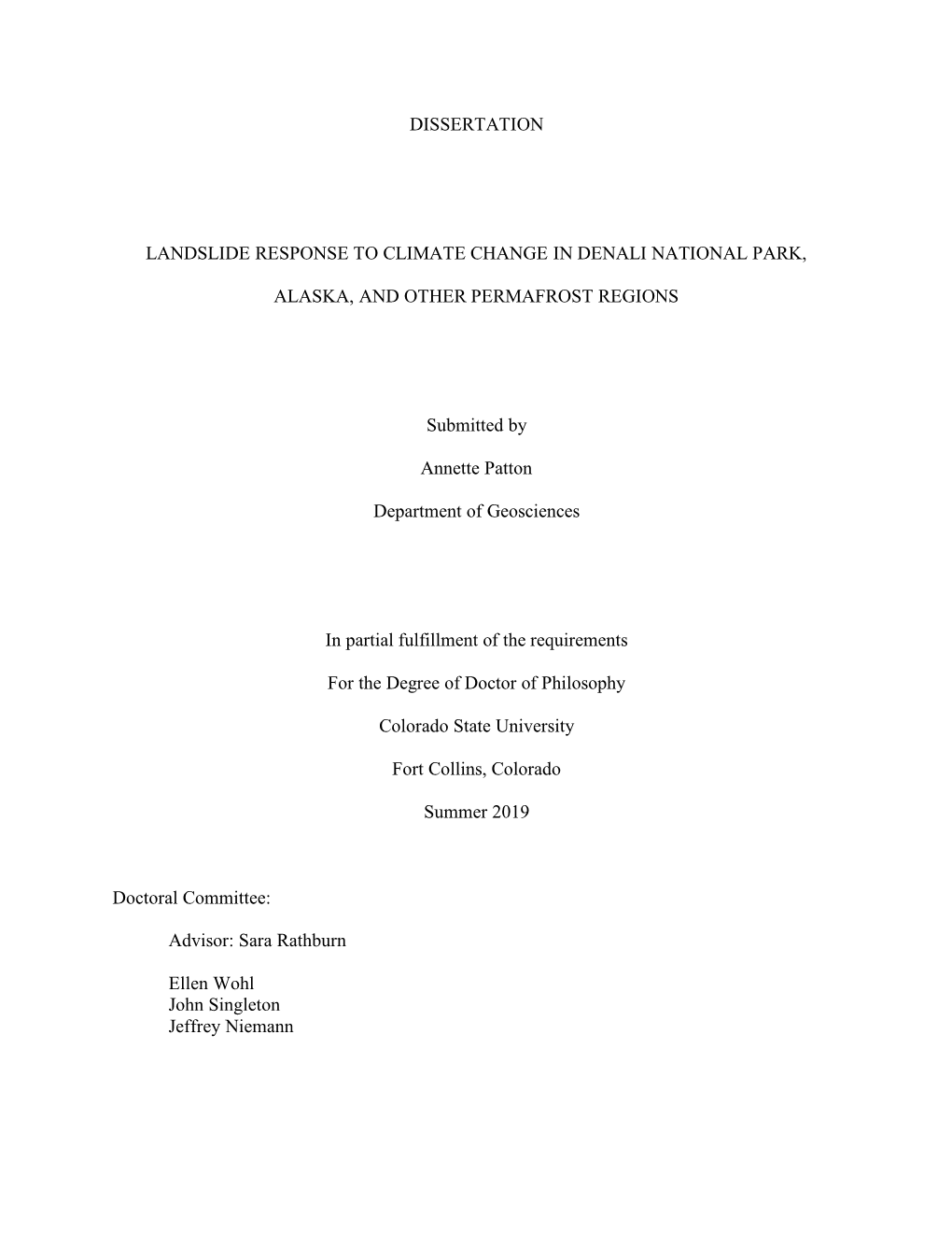 DISSERTATION LANDSLIDE RESPONSE to CLIMATE CHANGE in DENALI NATIONAL PARK, ALASKA, and OTHER PERMAFROST REGIONS Submitted By