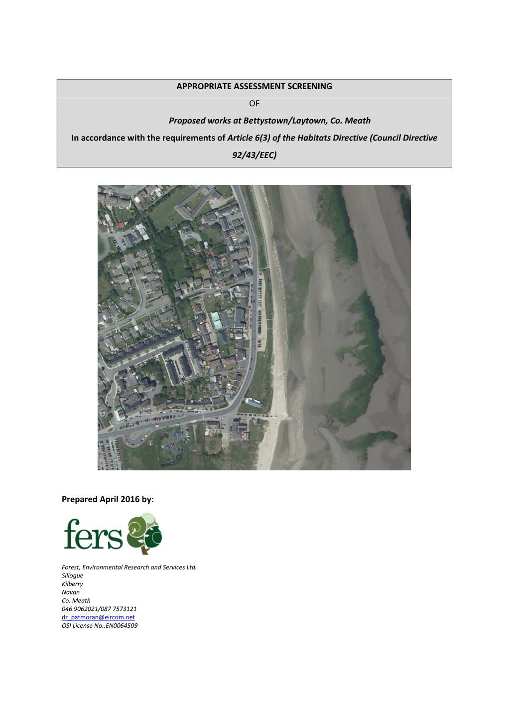 APPROPRIATE ASSESSMENT SCREENING of Proposed Works at Bettystown/Laytown, Co. Meath in Accordance with the Requirements of Arti