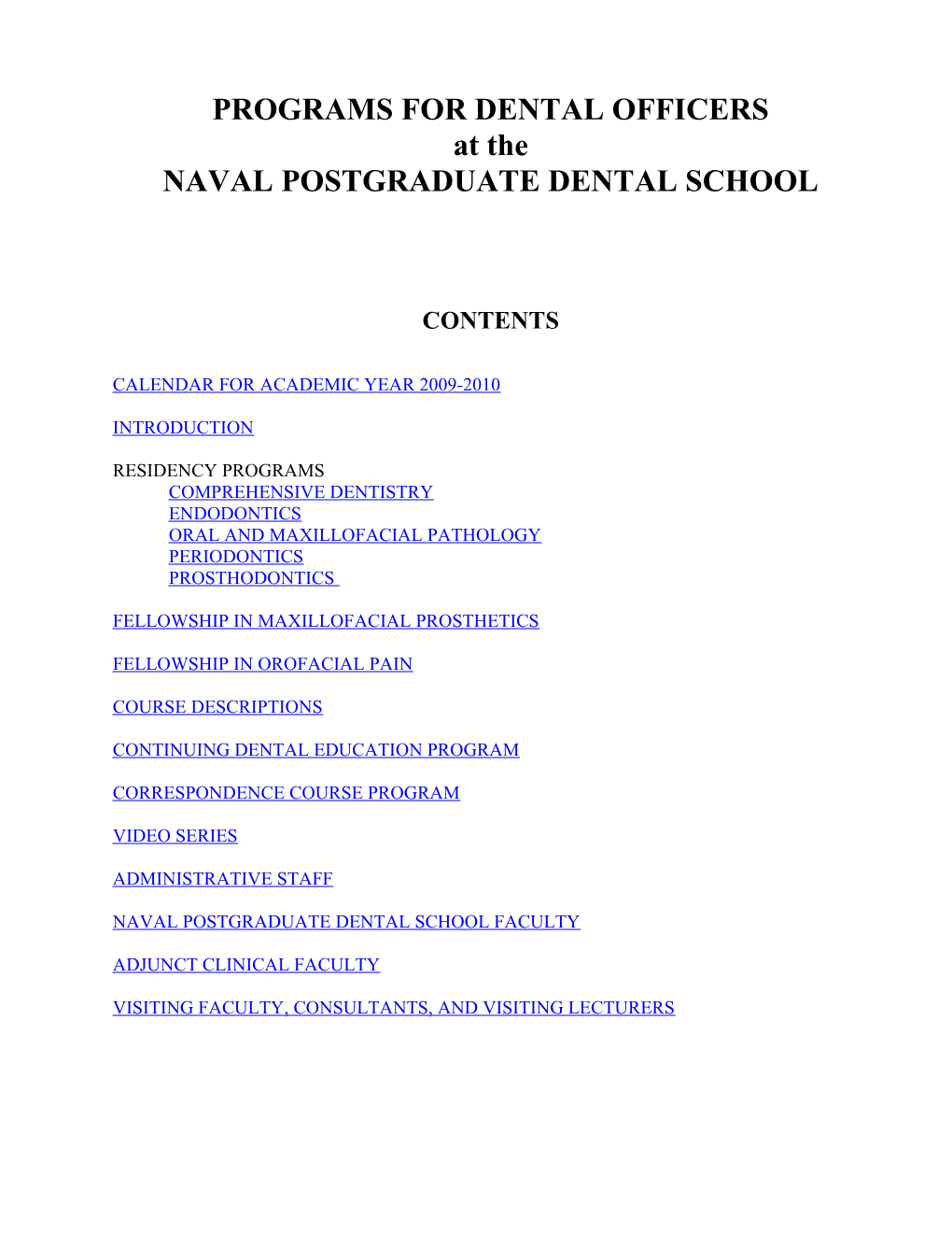 Programs for Dental Officers