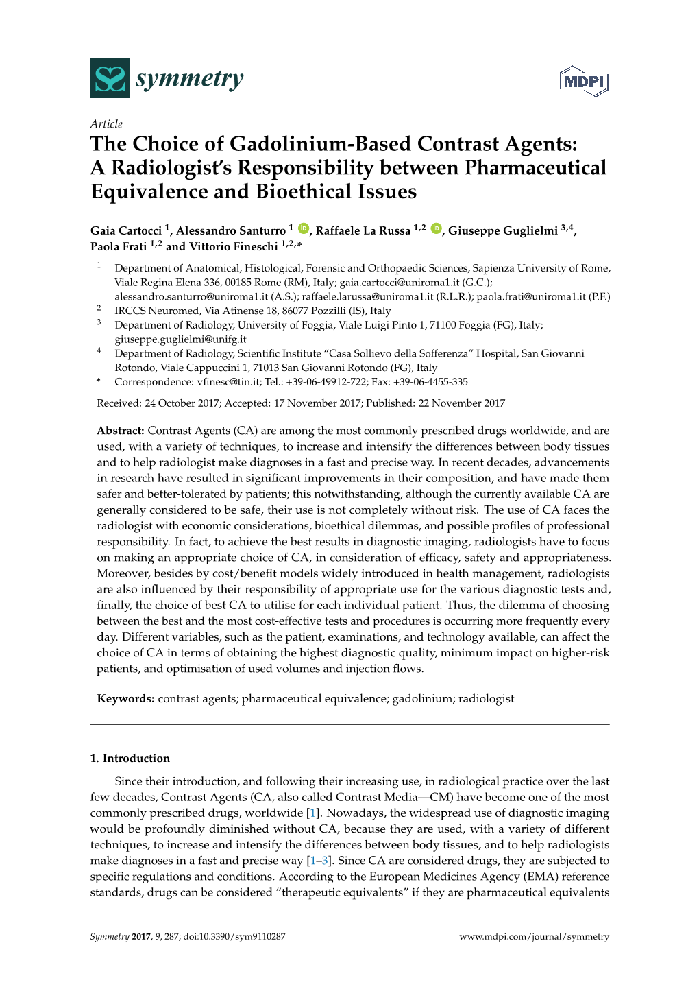 The Choice of Gadolinium-Based Contrast Agents: a Radiologist’S Responsibility Between Pharmaceutical Equivalence and Bioethical Issues