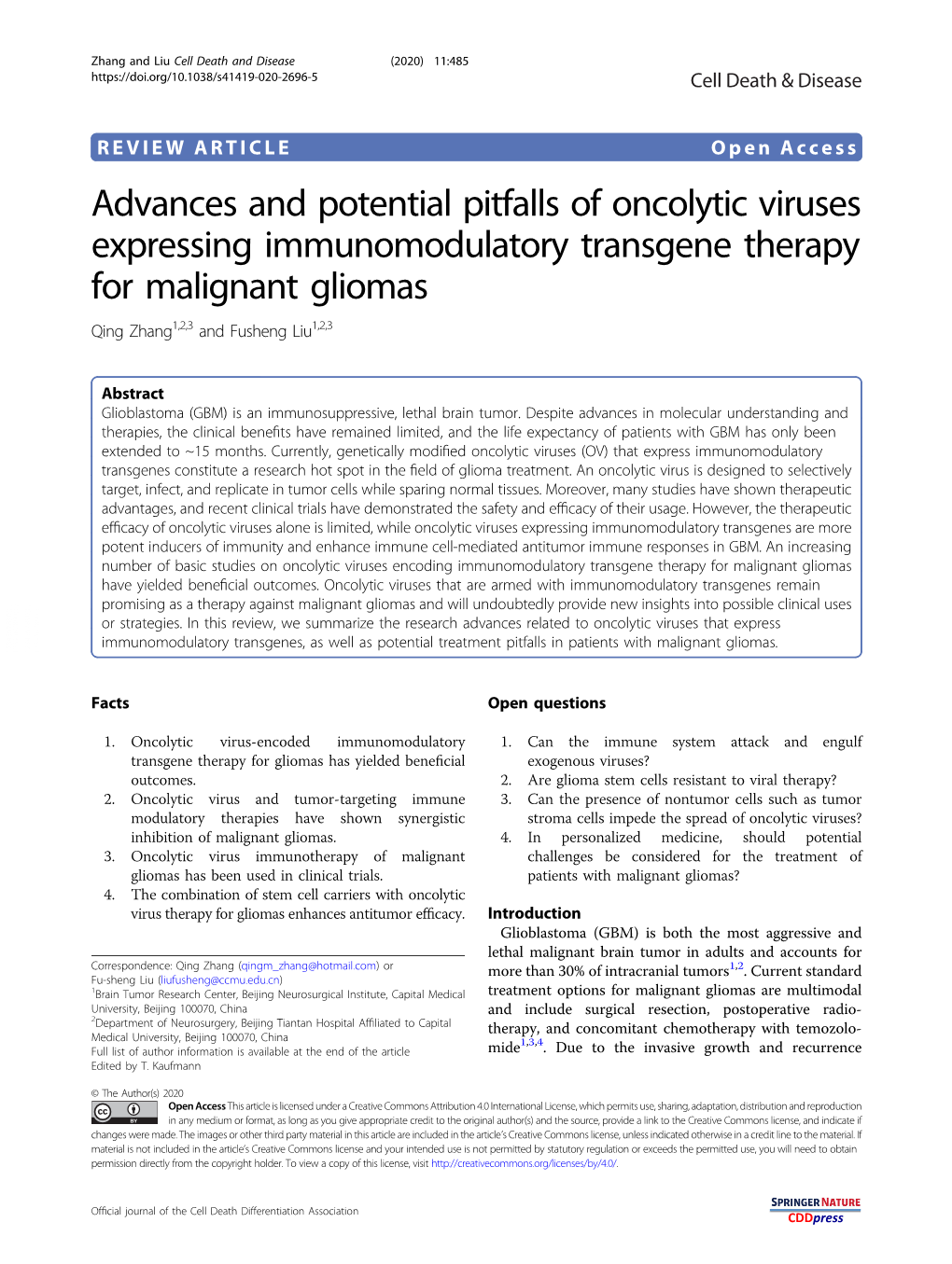 Advances and Potential Pitfalls of Oncolytic Viruses Expressing Immunomodulatory Transgene Therapy for Malignant Gliomas Qing Zhang1,2,3 and Fusheng Liu1,2,3