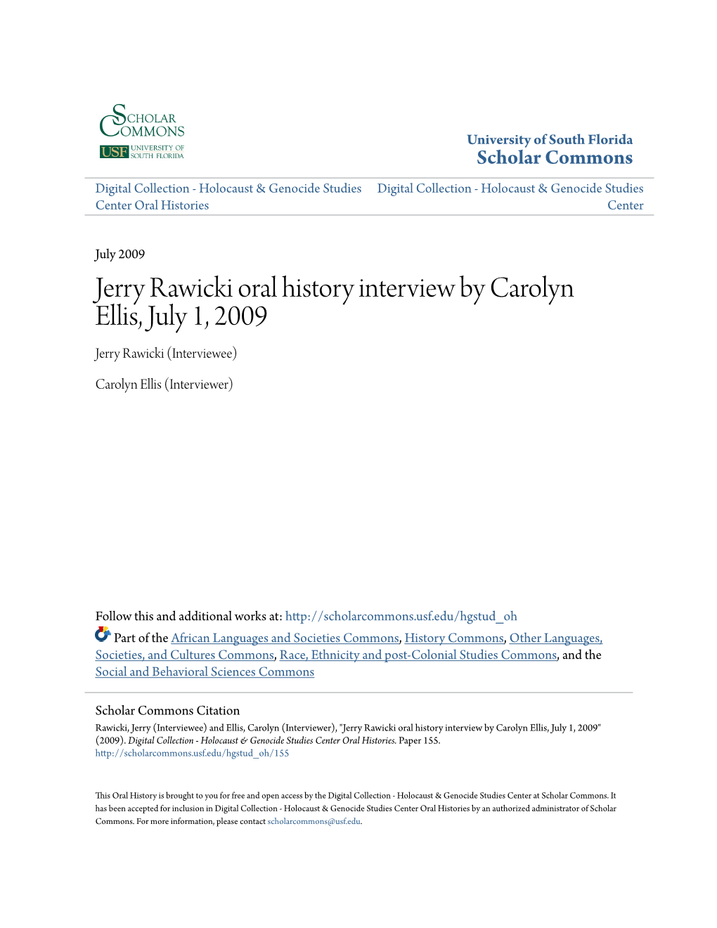 Jerry Rawicki Oral History Interview by Carolyn Ellis, July 1, 2009 Jerry Rawicki (Interviewee)