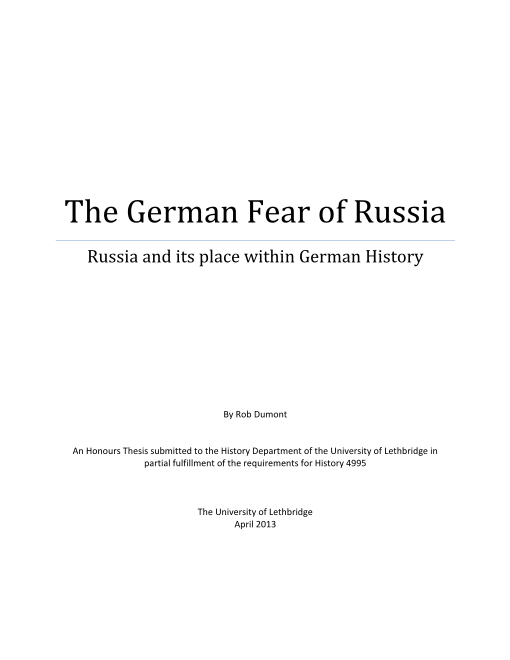 The German Fear of Russia Russia and Its Place Within German History