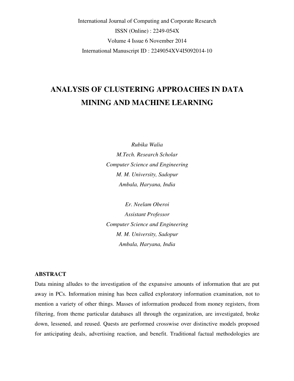 Analysis of Clustering Approaches in Data Mining and Machine Learning