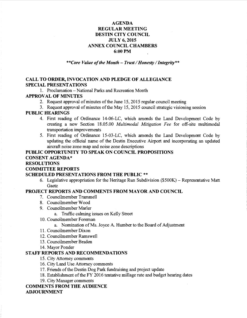 Agenda Regular Meeting Destin City Council July 6, 2015 Annex Council Chambers 6:00Pm