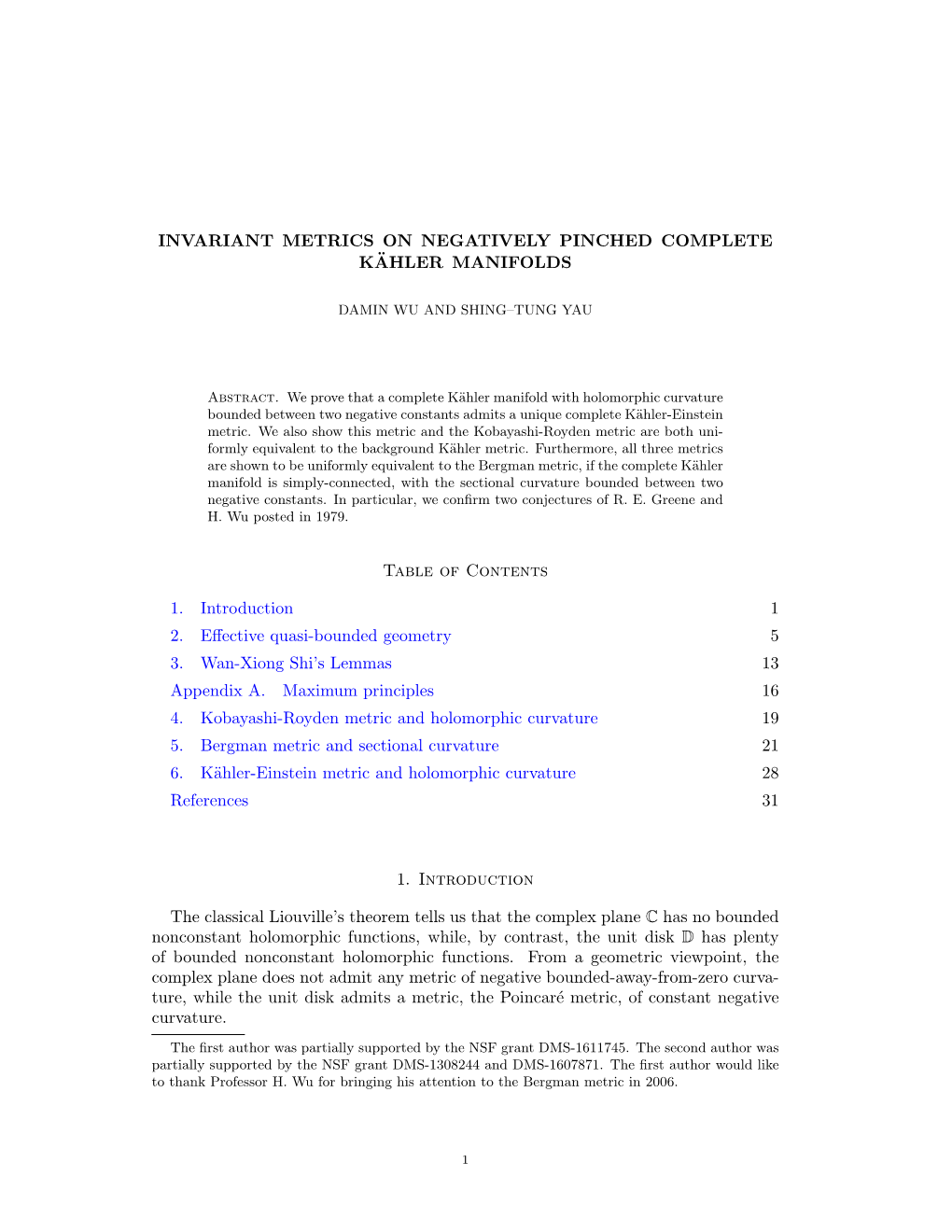 Invariant Metrics on Negatively Pinched Complete Kähler Manifolds