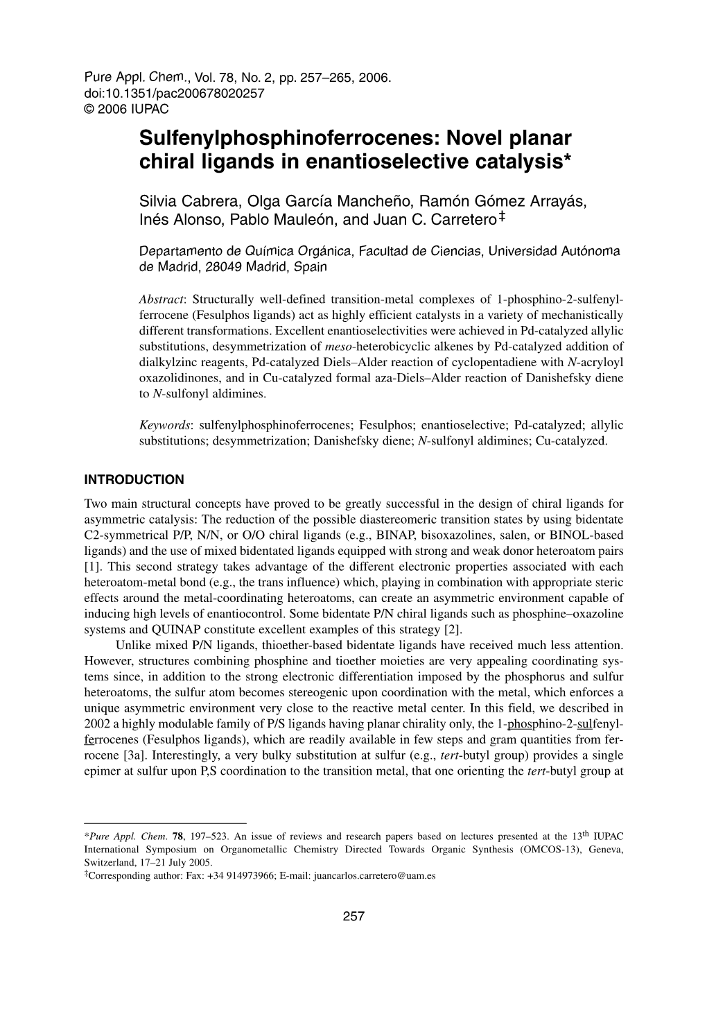 Sulfenylphosphinoferrocenes: Novel Planar Chiral Ligands in Enantioselective Catalysis*
