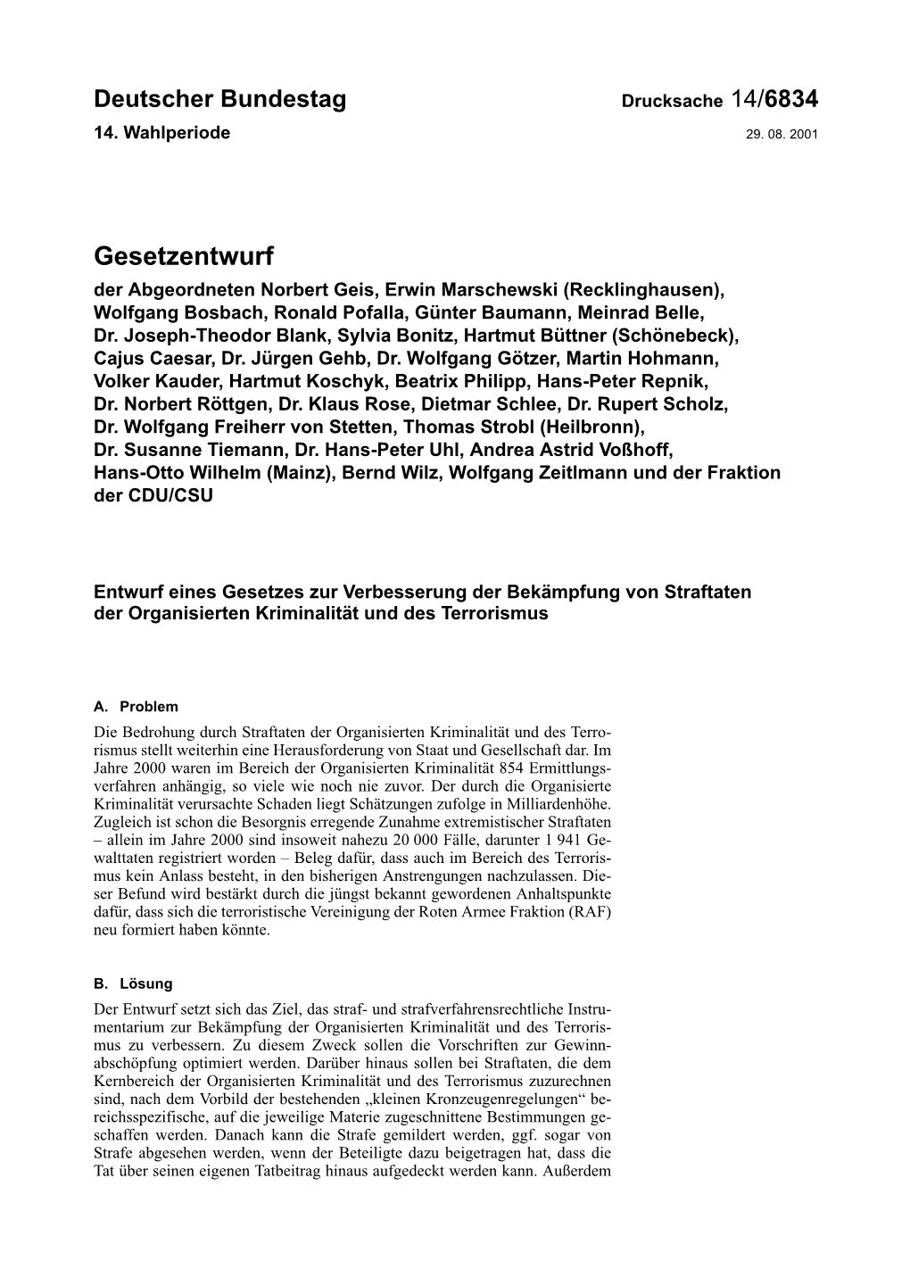 Gesetzentwurf Der Abgeordneten Norbert Geis, Erwin Marschewski (Recklinghausen), Wolfgang Bosbach, Ronald Pofalla, Günter Baumann, Meinrad Belle, Dr