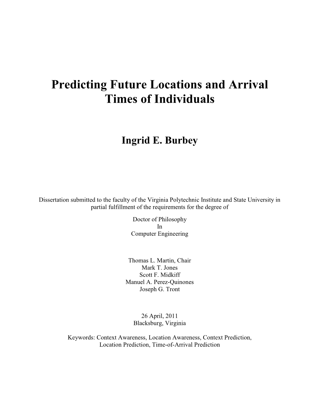 Predicting Future Locations and Arrival Times of Individuals