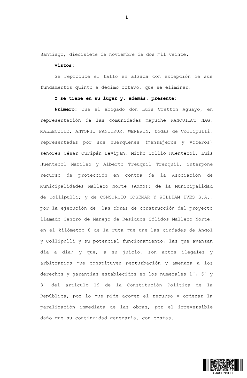 Santiago, Diecisiete De Noviembre De Dos Mil Veinte. Vistos: Se Reproduce El Fallo En Alzada Con Excepción De Sus Fundamentos Q