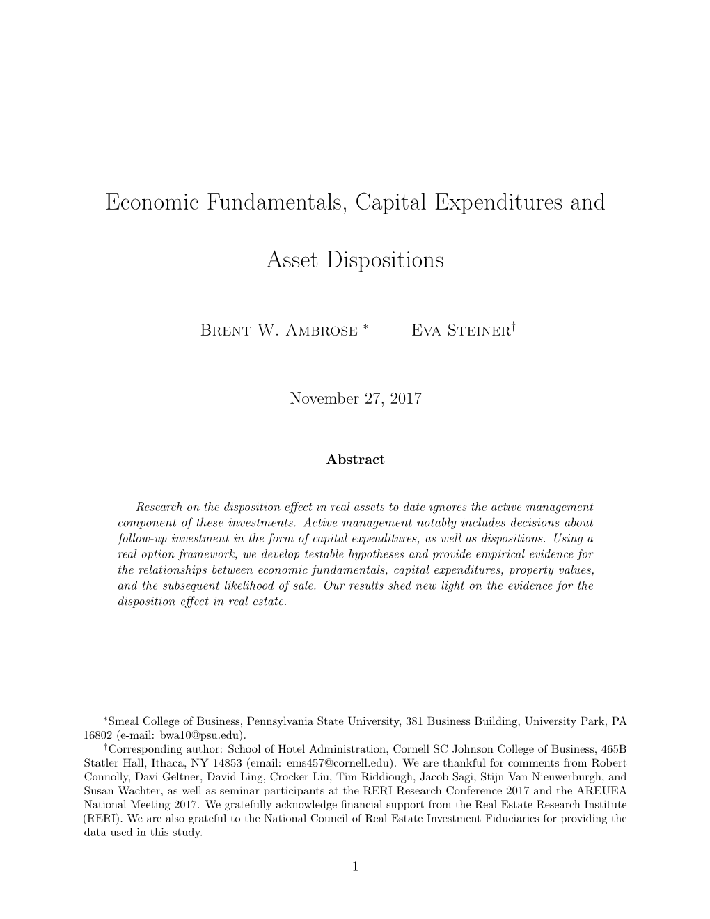 Economic Fundamentals, Capital Expenditures and Asset Dispositions