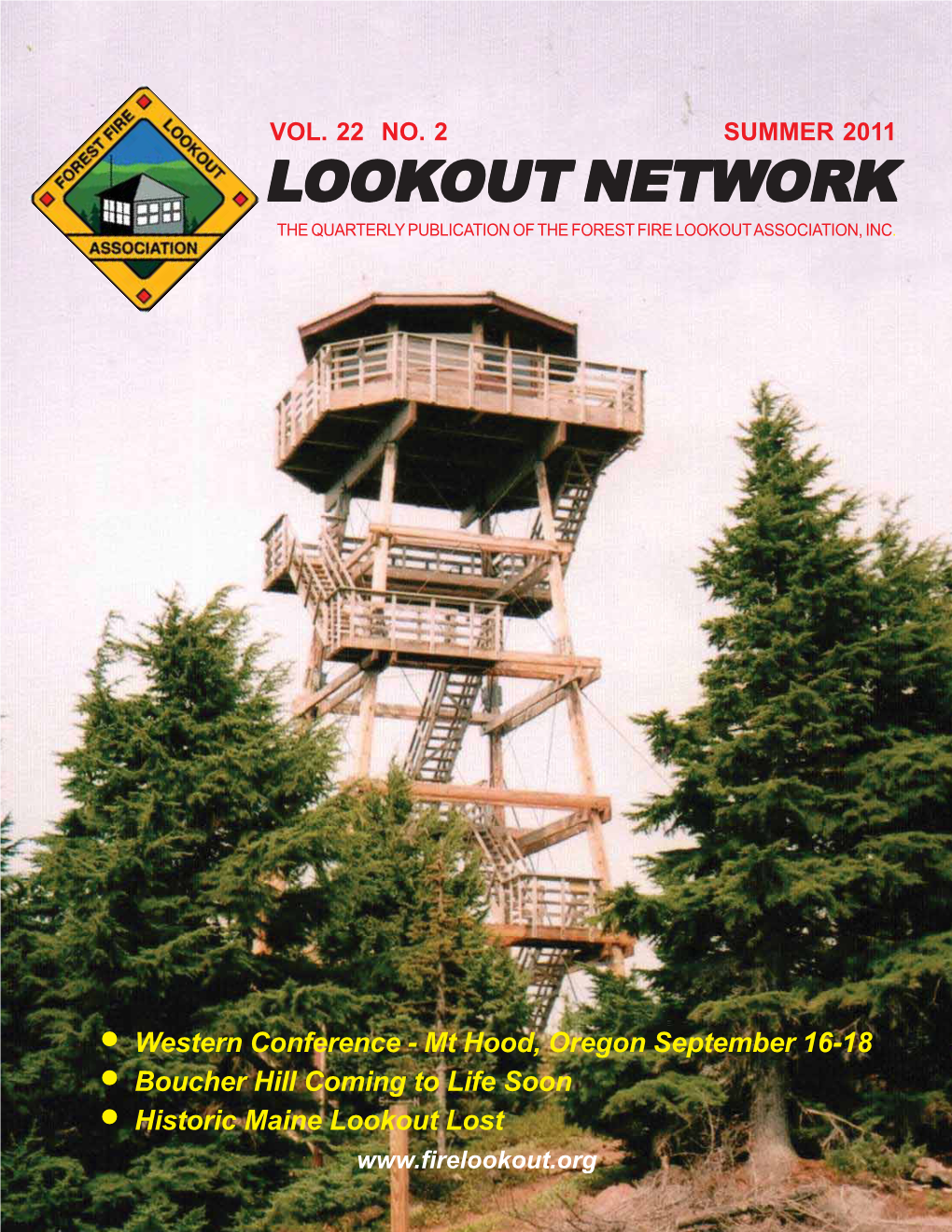 LOOKOUT NETWORK (ISSN 2154-4417), Is Published Quarterly by the ($6.85 + S/H)