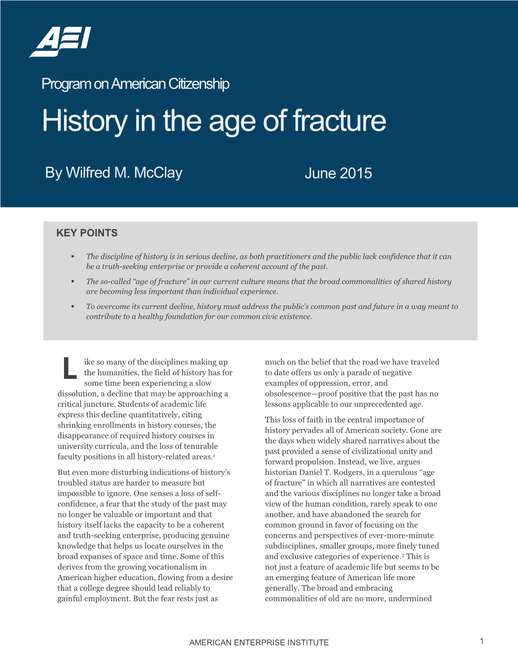 History in the Age of Fracture L