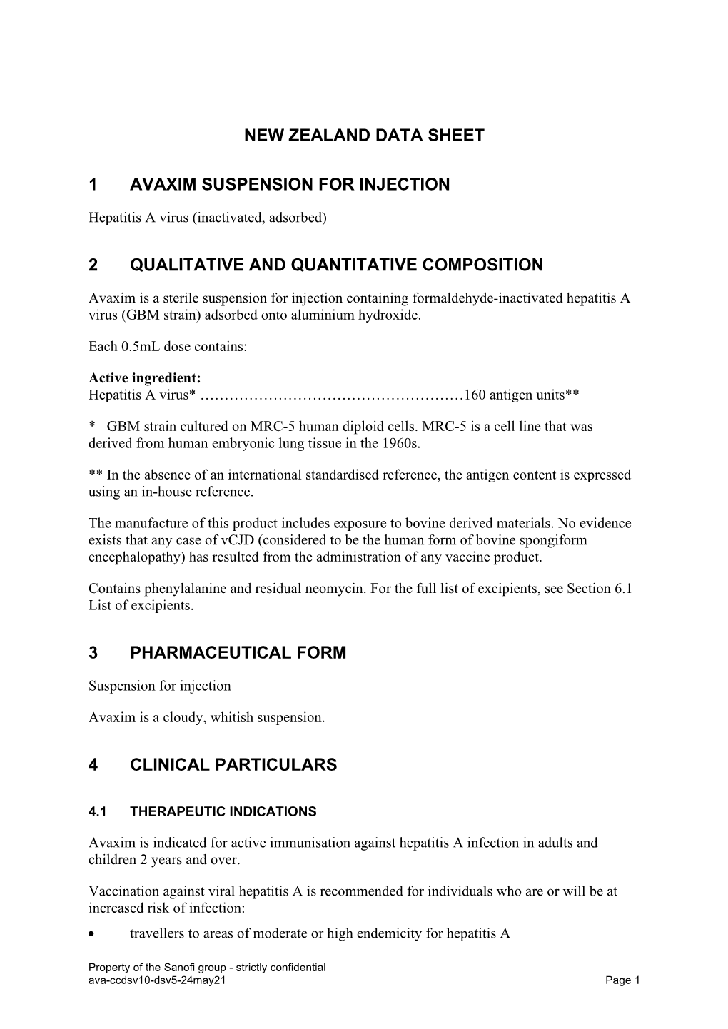 New Zealand Data Sheet 1 Avaxim Suspension for Injection 2 Qualitative and Quantitative Composition 3 Pharmaceutical Form 4 Clin
