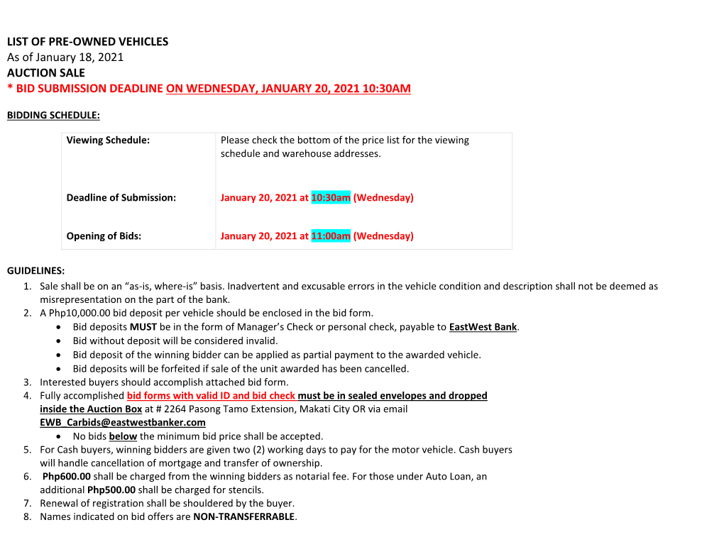 LIST of PRE-OWNED VEHICLES As of January 18, 2021 AUCTION SALE * BID SUBMISSION DEADLINE on WEDNESDAY, JANUARY 20, 2021 10:30AM