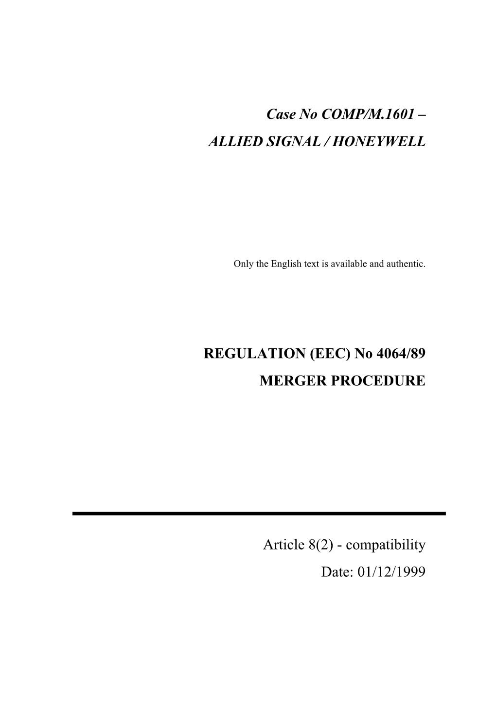 Case No COMP/M.1601 Œ ALLIED SIGNAL / HONEYWELL