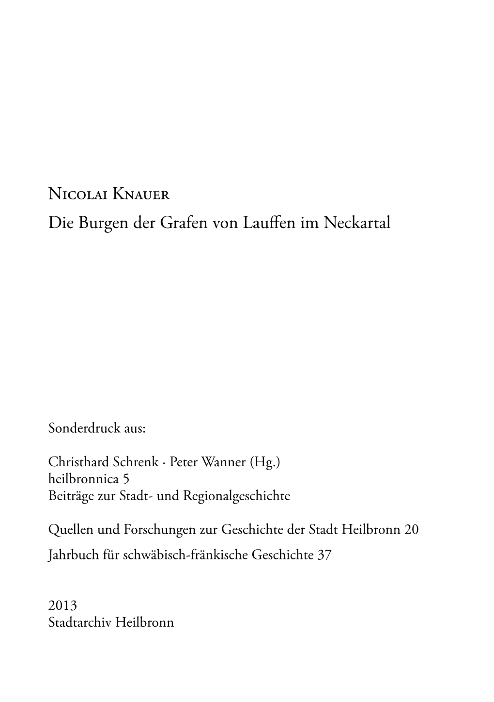 Nicolai Knauer: Die Burgen Der Grafen Von Lauffen Im Neckartal