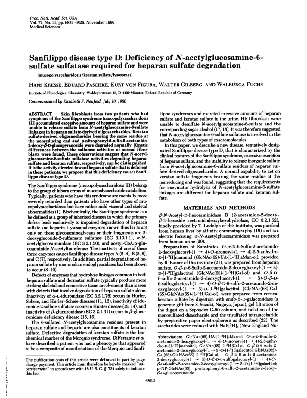 Sanfilippo Disease Type D: Deficiency of N-Acetylglucosamine-6- Sulfate Sulfatase Required for Heparan Sulfate Degradation