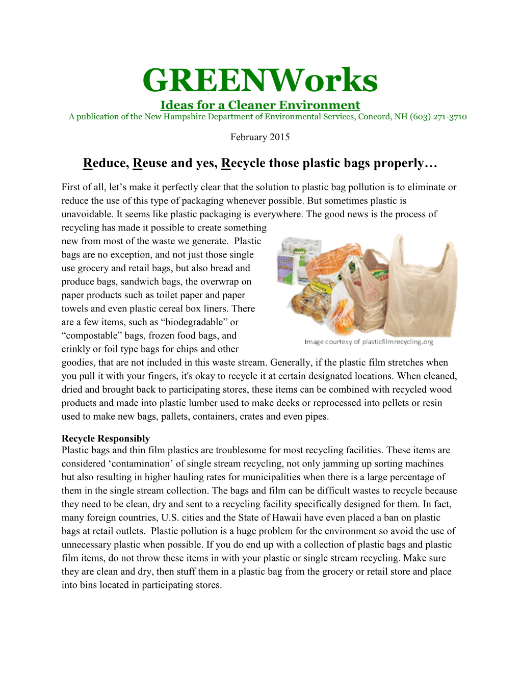 Greenworks Ideas for a Cleaner Environment a Publication of the New Hampshire Department of Environmental Services, Concord, NH (603) 271-3710