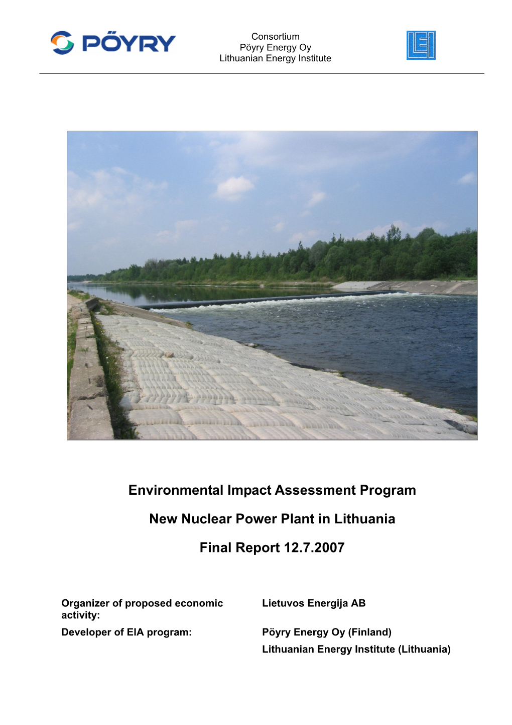 Environmental Impact Assessment Program New Nuclear Power Plant in Lithuania Final Report 12.7.2007