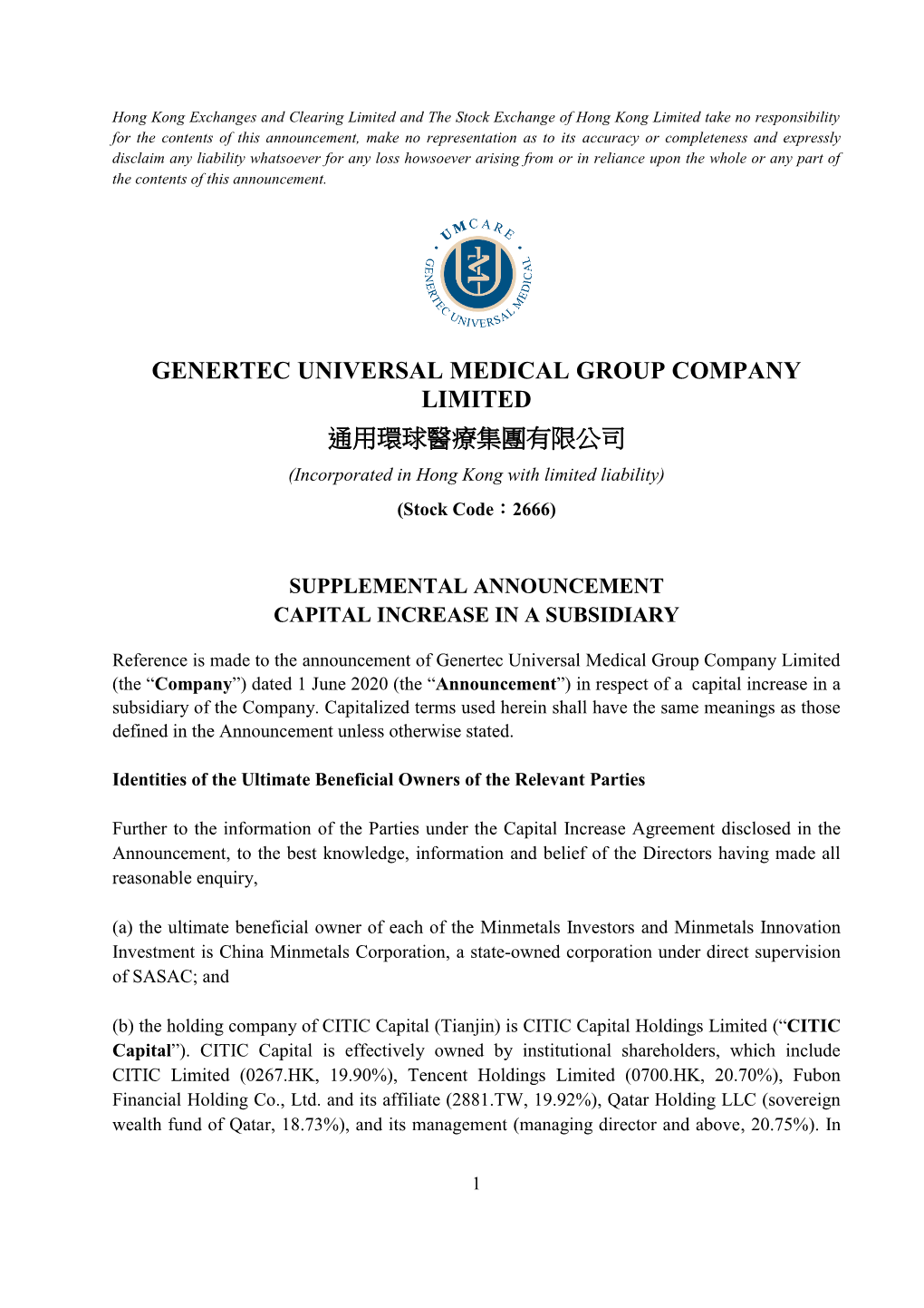 GENERTEC UNIVERSAL MEDICAL GROUP COMPANY LIMITED 通用環球醫療集團有限公司 (Incorporated in Hong Kong with Limited Liability) (Stock Code：2666)