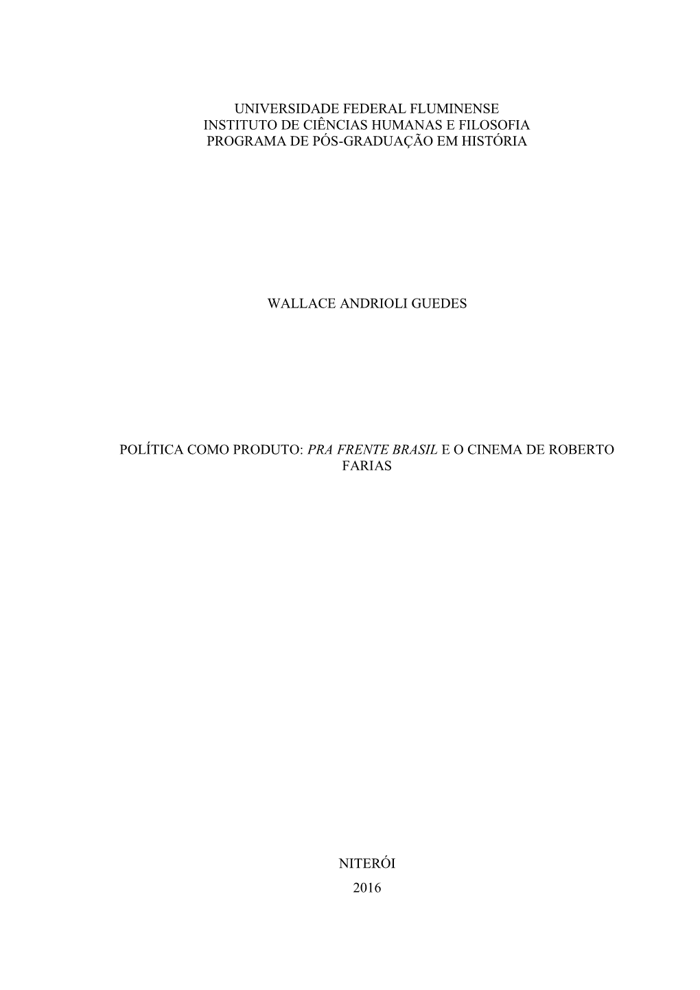Pra Frente Brasil E O Cinema De Roberto Farias