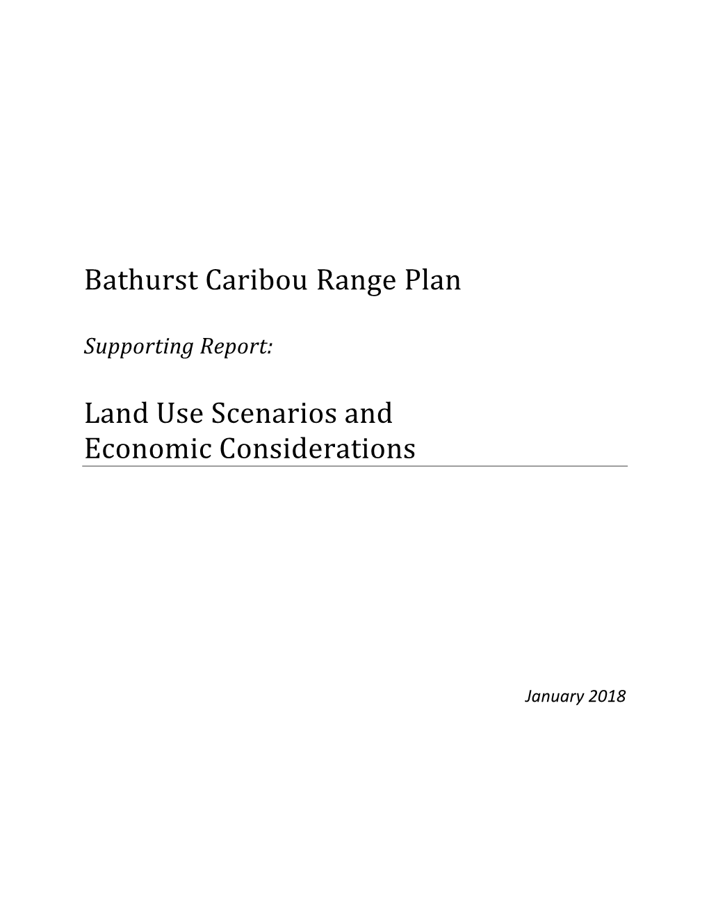 Bathurst Caribou Range Plan Land Use Scenarios and Economic Considerations