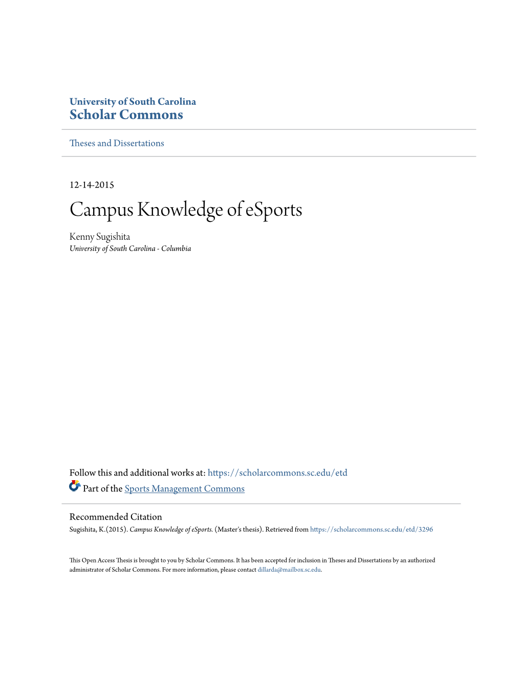 Campus Knowledge of Esports Kenny Sugishita University of South Carolina - Columbia