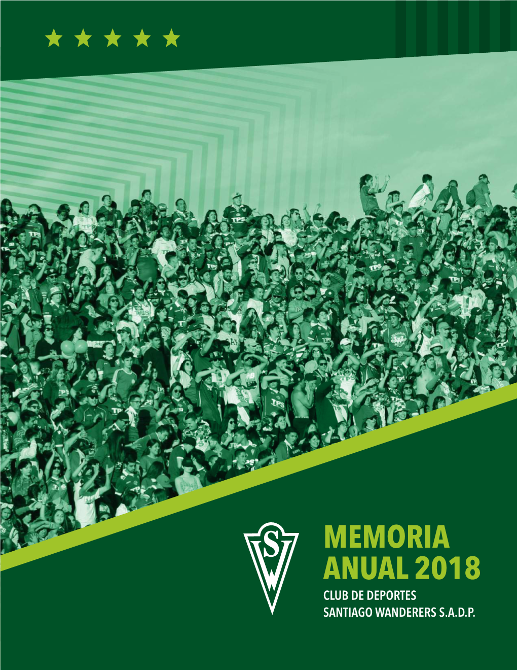 Memoria Anual 2018 Club De Deportes Santiago Wanderers S.A.D.P